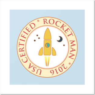 Certified rocket man Posters and Art